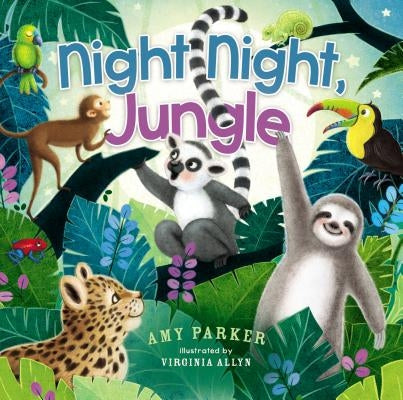 Night Night, Jungle by Parker, Amy