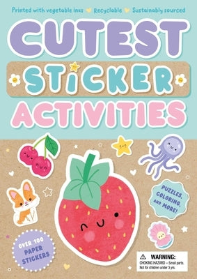 Cutest Sticker Activities: A Recyclable Sticker & Activity Book by Igloobooks