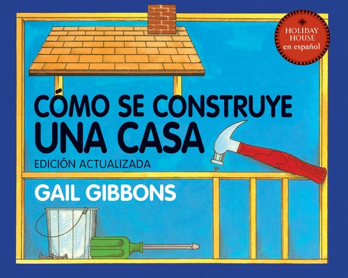 C?mo Se Construye Una Casa by Gibbons, Gail