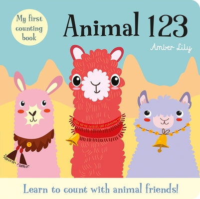 My First Counting Book: Animal 123 by Amber Lily