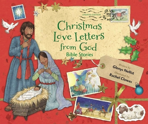 Christmas Love Letters from God, Updated Edition: Bible Stories by Nellist, Glenys