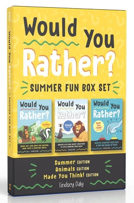 Would You Rather? Summer Fun Box Set: Summer Edition, Animals Edition, Made You Think! Edition by Daly, Lindsey