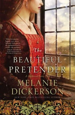 The Beautiful Pretender: A Clean Fairy Tale Retelling Inspired by Beauty and the Beast and the Princess and the Pea by Dickerson, Melanie