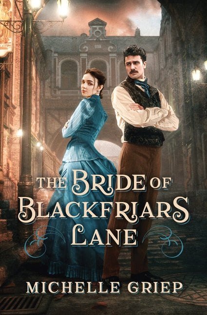 The Bride of Blackfriars Lane by Griep, Michelle