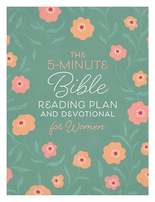 The 5-Minute Bible Reading Plan and Devotional for Women by Strauss, Ed