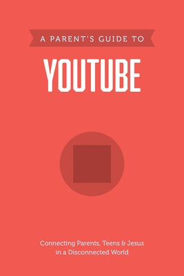 A Parent's Guide to Youtube by Axis