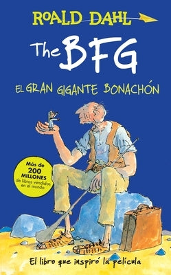 The Bfg - El Gran Gigante Bonachón / The Bfg by Dahl, Roald