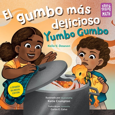 El Gumbo M?s Delicioso / Yumbo Gumbo by Dawson, Keila V.