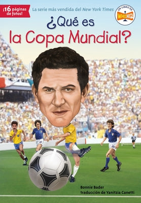 ?Qu? Es La Copa Mundial? by Bader, Bonnie