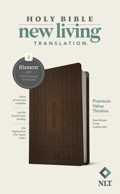 NLT Premium Value Thinline Bible, Filament-Enabled Edition (Leatherlike, Dark Brown Cross) by Tyndale