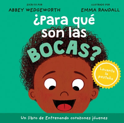 ¿Para Qué Son Las Bocas? by Wedgeworth, Abbey