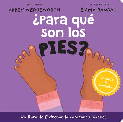 ¿Para Qué Son Los Pies? by Wedgeworth, Abbey