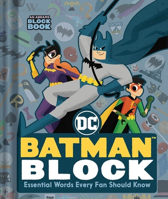 Batman Block (an Abrams Block Book): Essential Words Every Fan Should Know by Warner Brothers, Warner