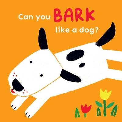Can You Bark Like a Dog? by Child's Play