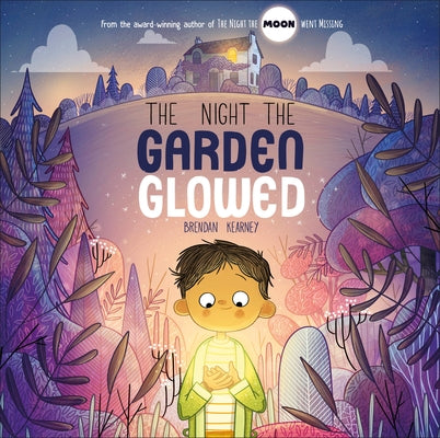 The Night the Garden Glowed by Kearney, Brendan