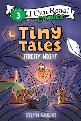 Tiny Tales: Firefly Night by Waldo, Steph