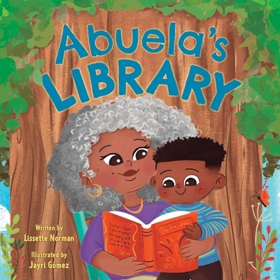 Abuela's Library by Norman, Lissette