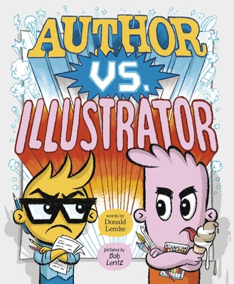 Author vs. Illustrator by Lentz, Bob