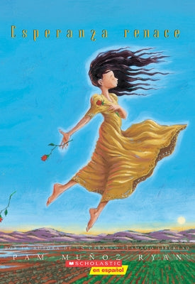 Esperanza Renace (Esperanza Rising) (Scholastic Gold) by Ryan, Pam Mu&#195;&#177;oz