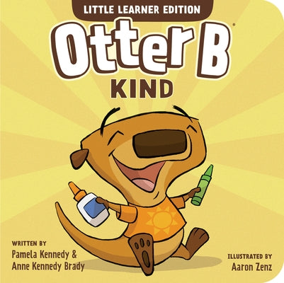 Otter B Kind by Kennedy, Pamela