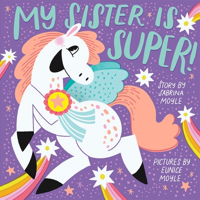 My Sister Is Super! (a Hello!lucky Book): A Board Book by Hello!lucky