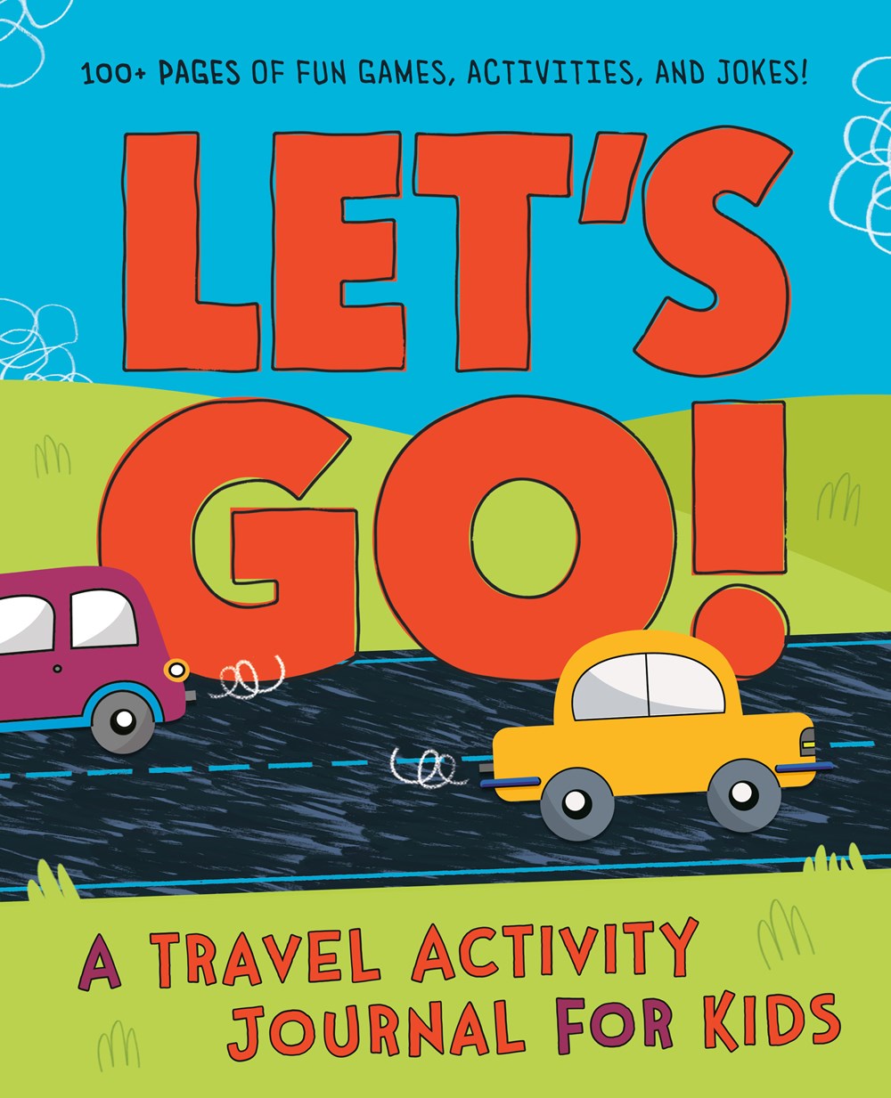 Let's Go : A Travel Activity Journal for Kids: 100+ Fun Games, Activities, and Jokes!