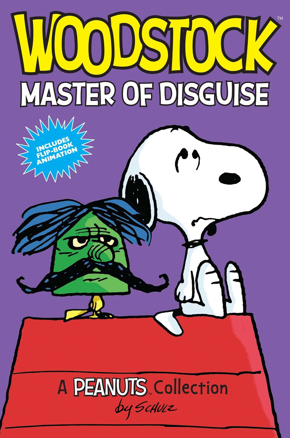 Woodstock: Master of Disguise : A PEANUTS Collection