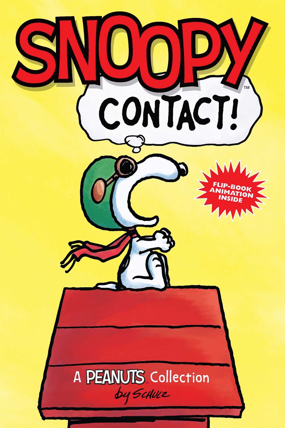 Snoopy: Contact! : A PEANUTS Collection