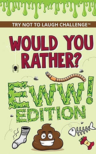 The Try Not to Laugh Challenge - Would Your Rather? - EWW Edition cover