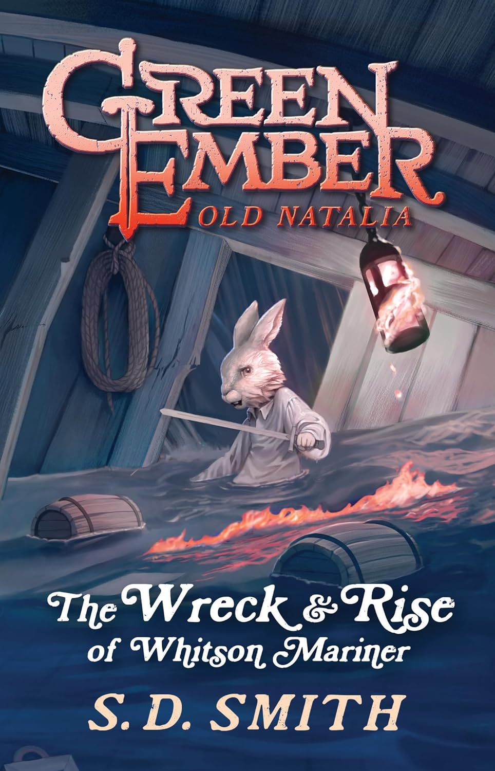 The Wreck and Rise of Whitson Mariner: Green Ember Old Natalia Book 2