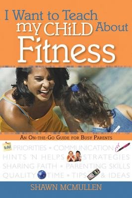 I WANT TO TEACH MY CHILD FITNESS