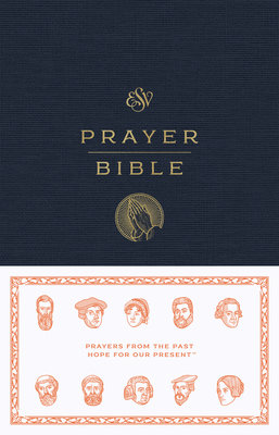 ESV Prayer Bible, hardcover