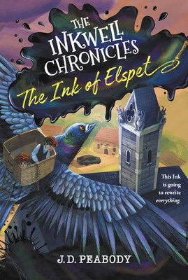 Inkwell Chronicles: The Ink of Elspet, Book 1