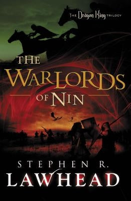 The Warlords of Nin by Lawhead, Stephen