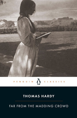 Far from the Madding Crowd by Hardy, Thomas