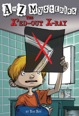 The X'Ed-Out X-Ray by Roy, Ron