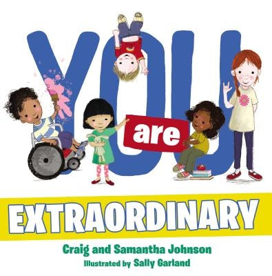 You Are Extraordinary by Johnson, Craig