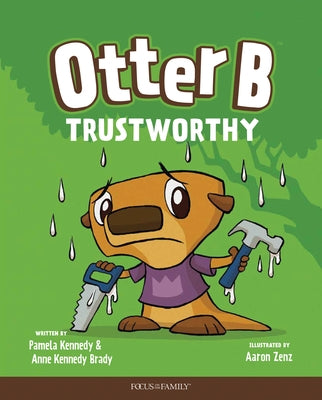 Otter B Trustworthy by Kennedy, Pamela