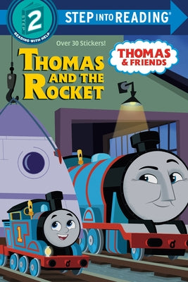 Thomas and the Rocket (Thomas & Friends: All Engines Go) by Johnson, Nicole