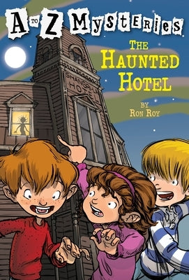 The Haunted Hotel by Roy, Ron