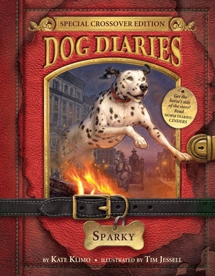 Dog Diaries #9: Sparky (Dog Diaries Special Edition) by Klimo, Kate