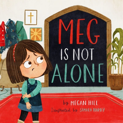 Meg Is Not Alone by Hill, Megan