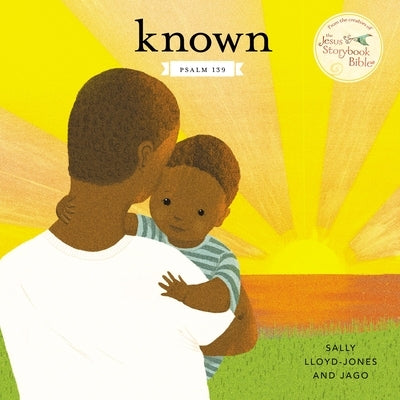Known: Psalm 139 by Lloyd-Jones, Sally