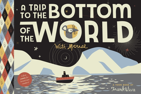 A Trip to the Bottom of the World with Mouse: Toon Level 1 by Viva, Frank