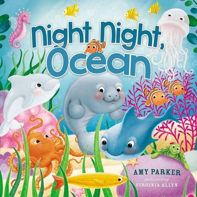Night Night, Ocean by Parker, Amy