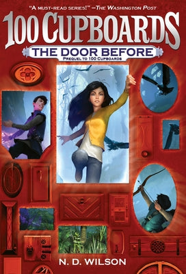 The Door Before (100 Cupboards Prequel) by Wilson, N. D.