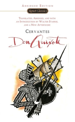 Don Quixote by de Cervantes Saavedra, Miguel