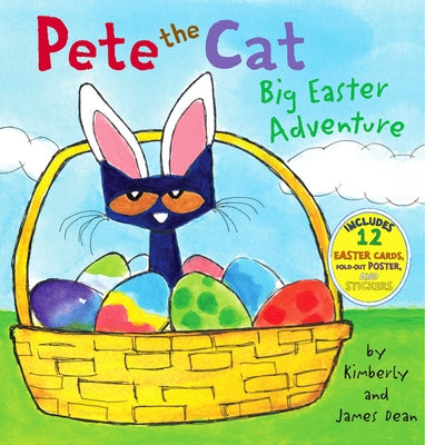 Pete the Cat: Big Easter Adventure: An Easter and Springtime Book for Kids [With 12 Easter Cards and Poster] by Dean, James