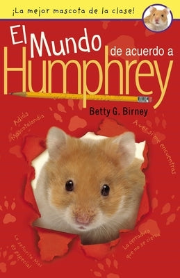 El Mundo de Acuerdo a Humphrey by Birney, Betty G.
