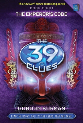 The Emperor's Code (the 39 Clues, Book 8) [With Game Cards] by Korman, Gordon